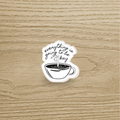 Everything is Going to be Okay Sticker