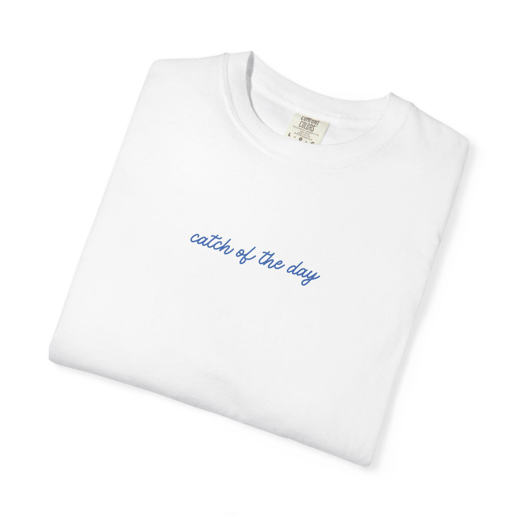 Catch of the Day Graphic Tee