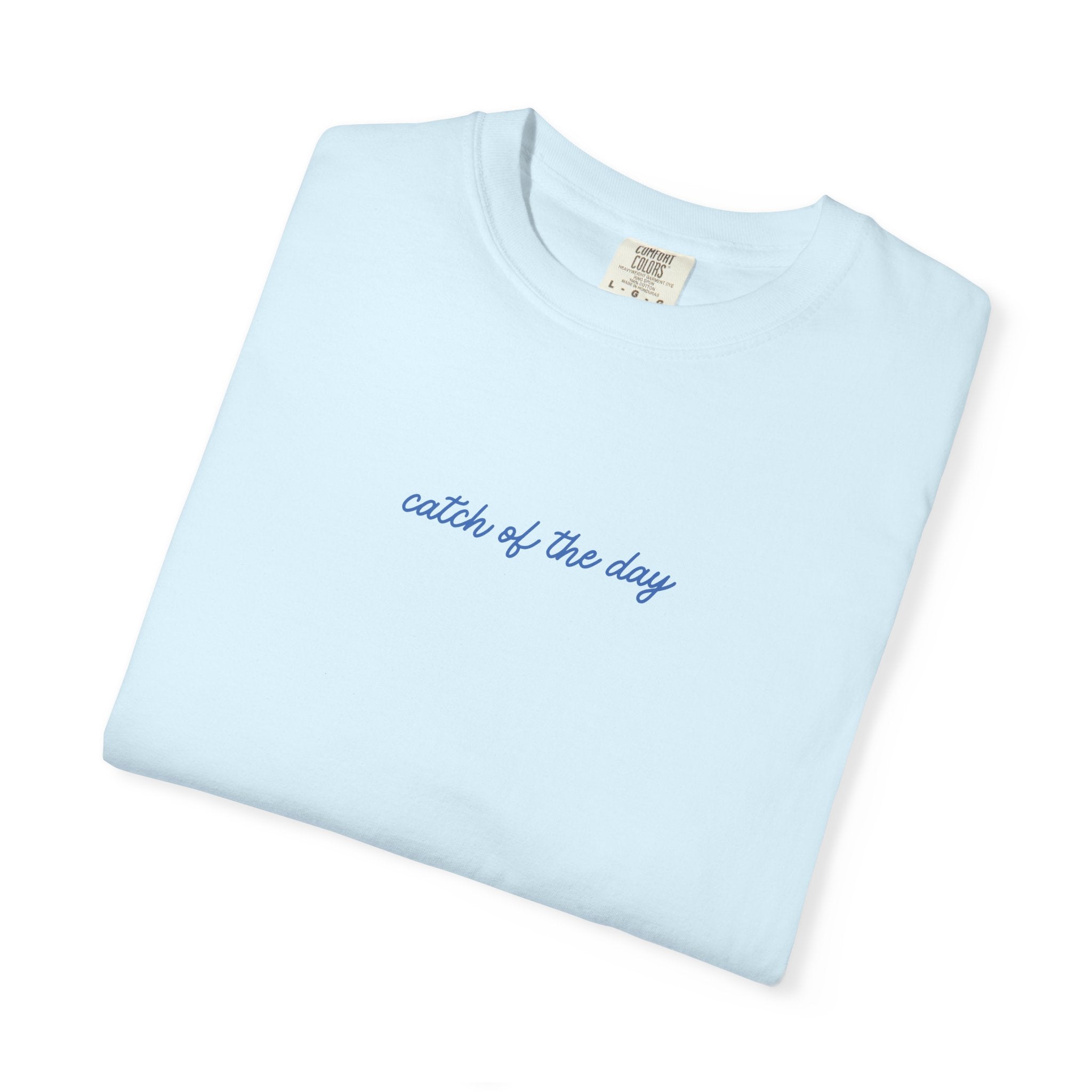 Catch of the Day Graphic Tee
